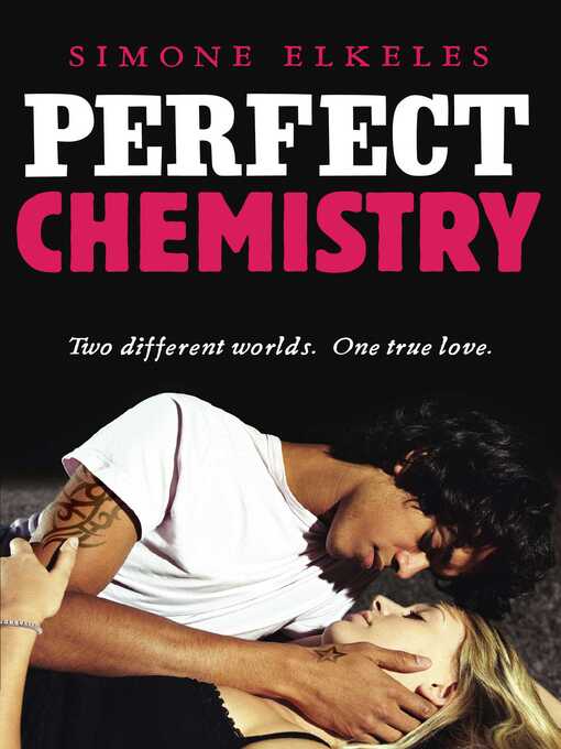 Title details for Perfect Chemistry by Simone Elkeles - Wait list